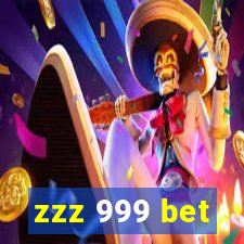 zzz 999 bet